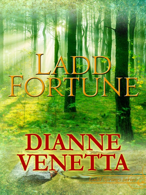 Title details for Ladd Fortune by Dianne Venetta - Wait list